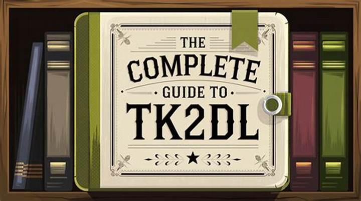 Tk2Dl: What You Need to Know About This Emerging Tool